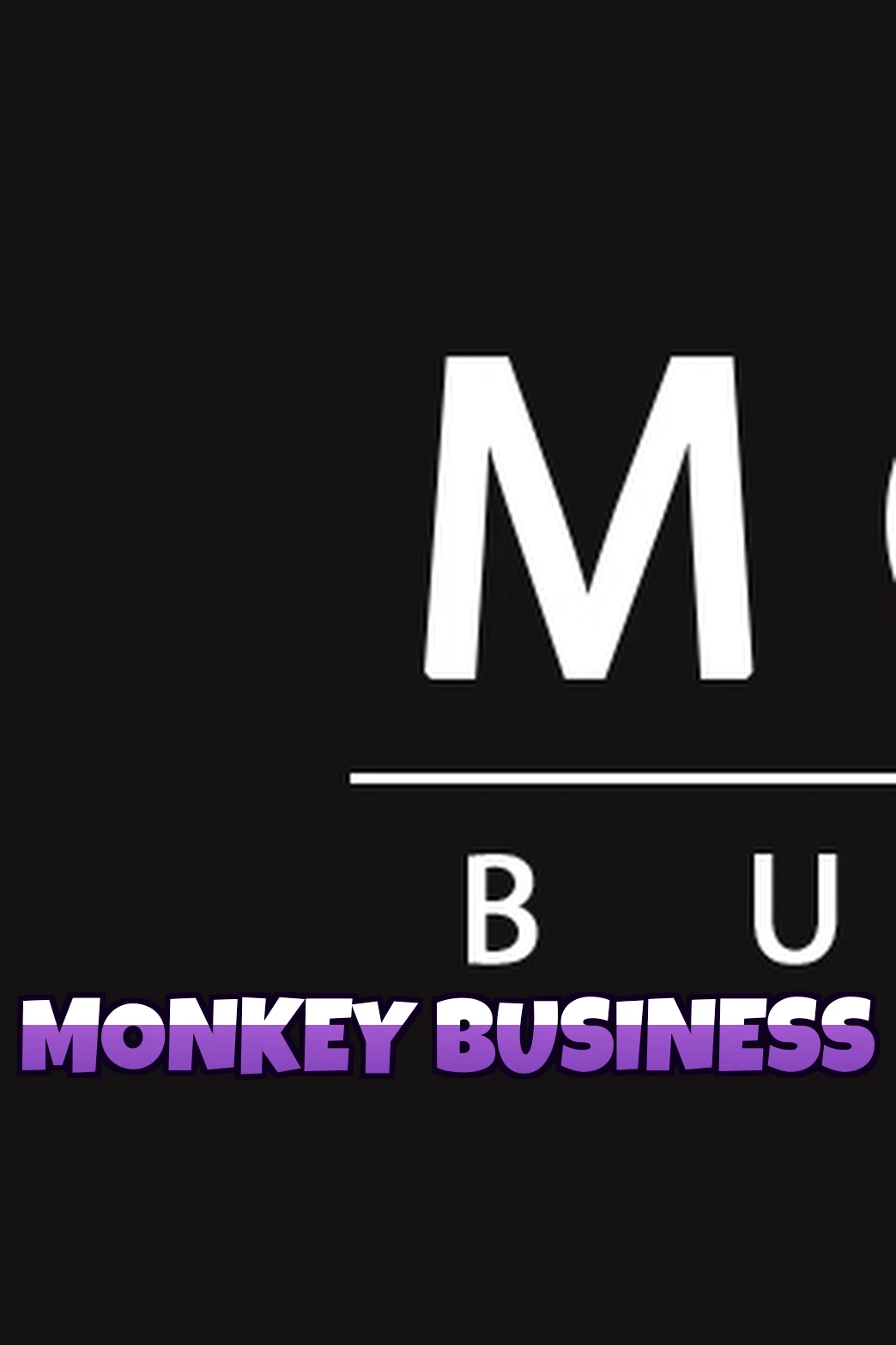 Monkey Business