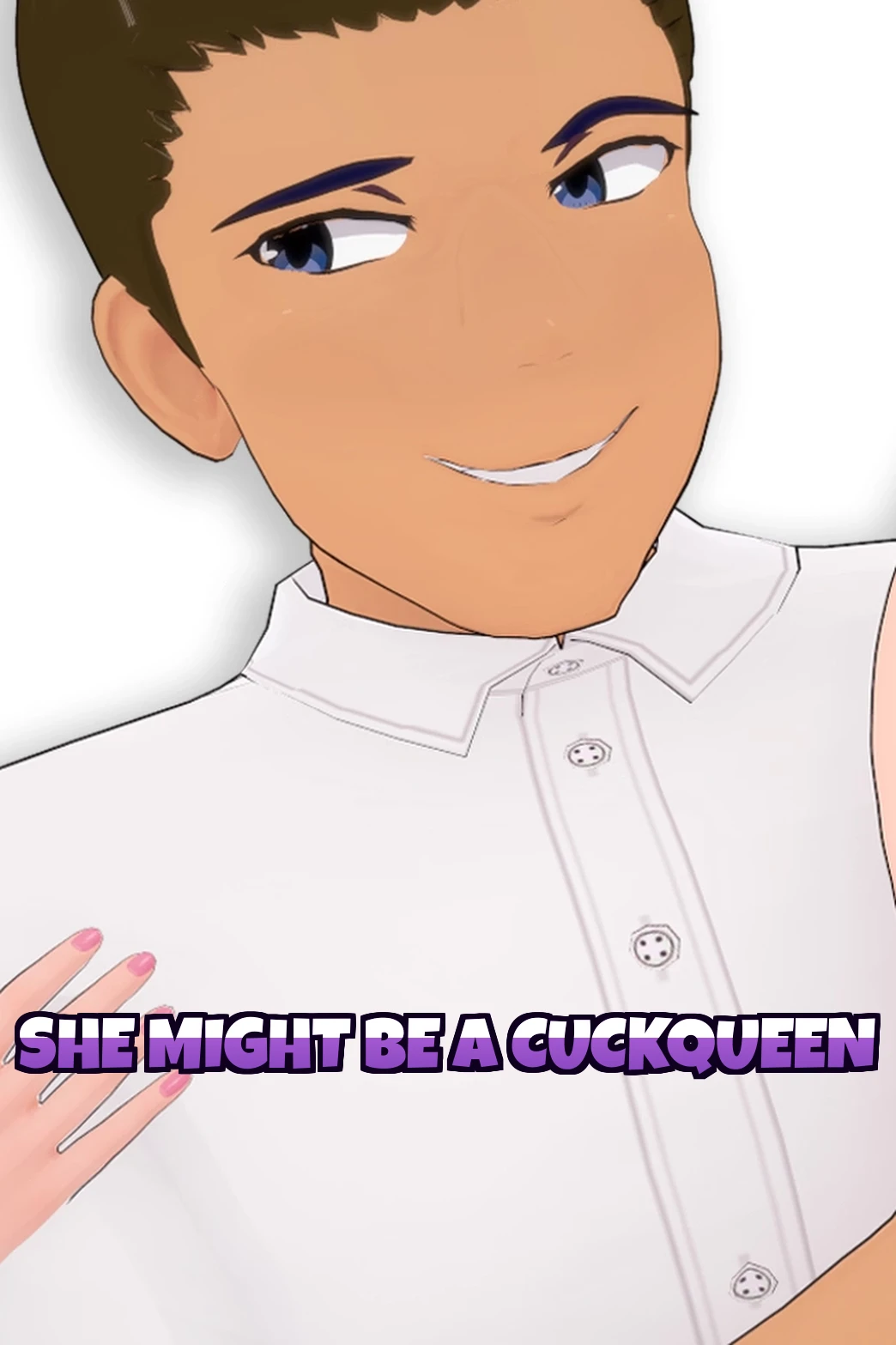 She Might Be A Cuckqueen