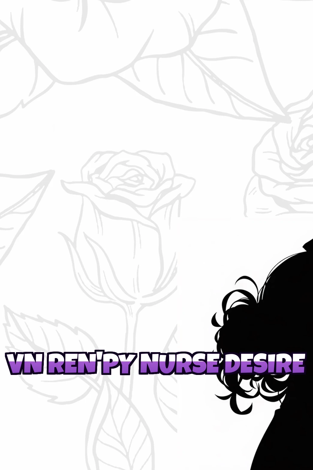 VN Ren'Py Nurse Desire