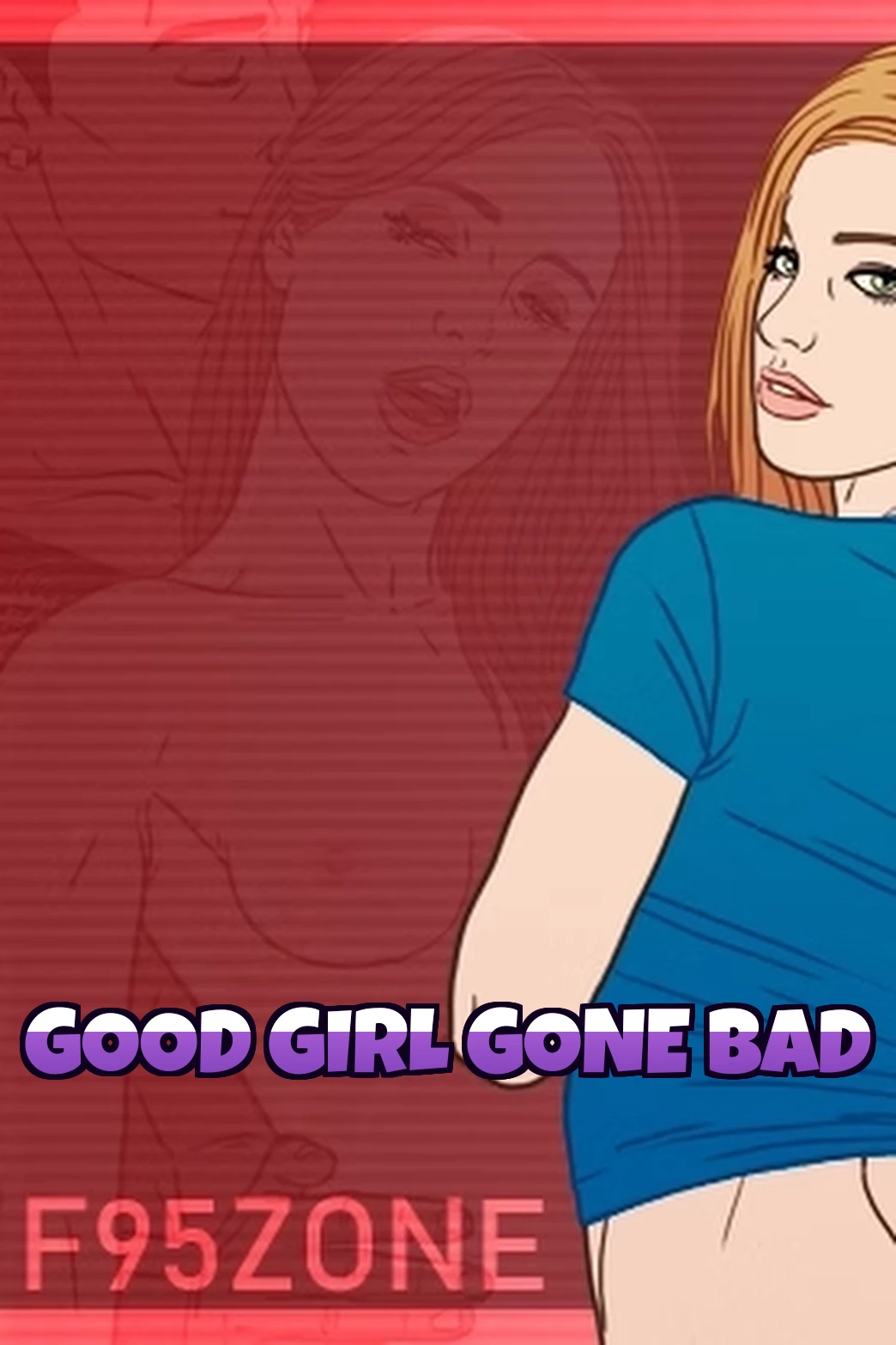 Good Girl Gone Bad