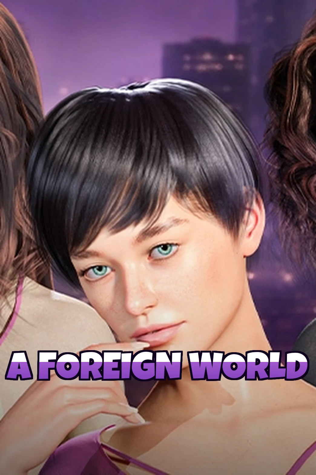 A Foreign World