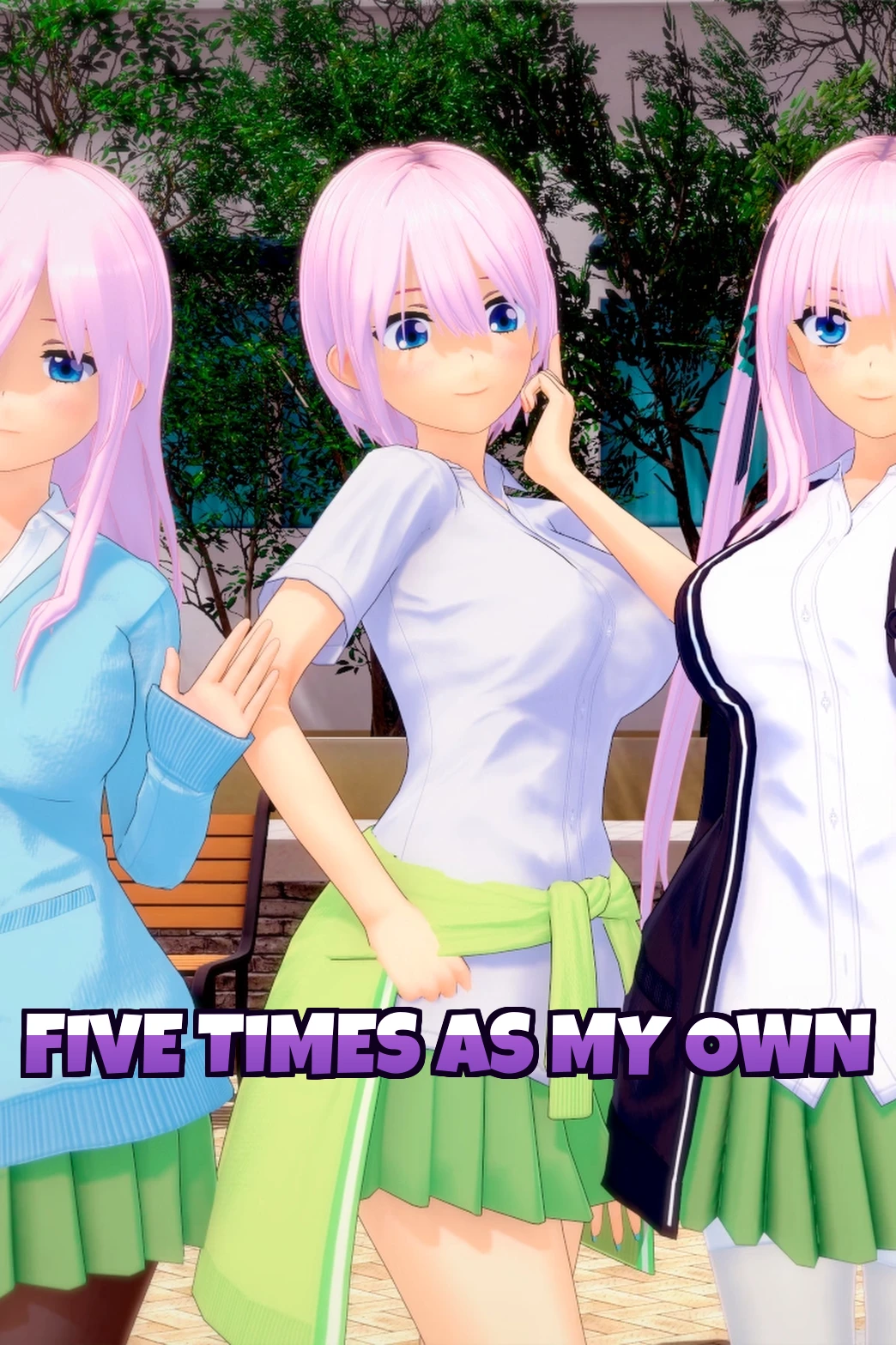 Five times as my own