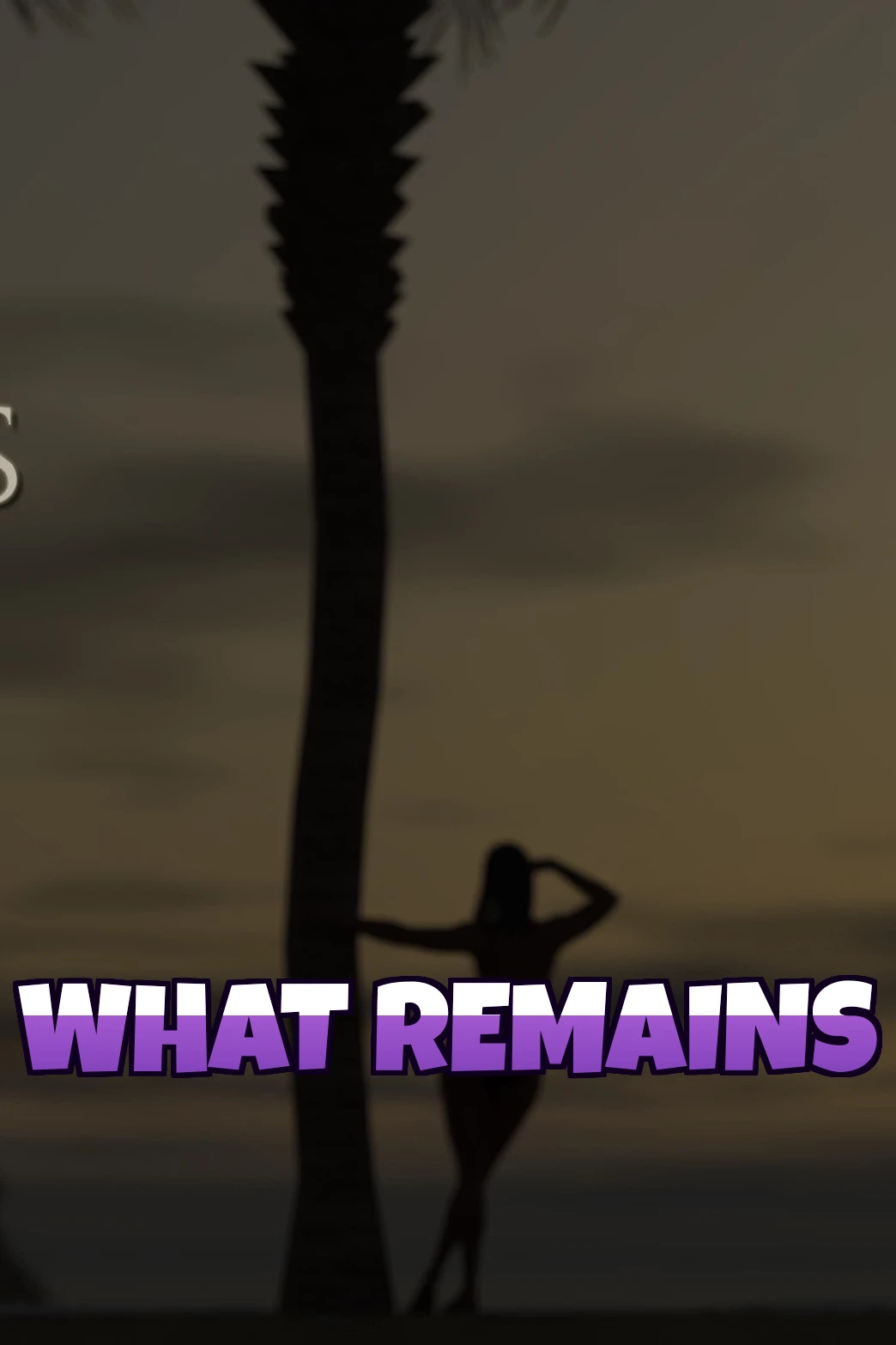 What Remains