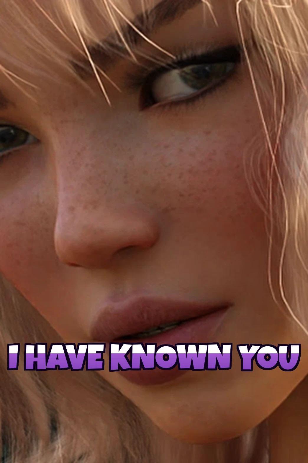 I Have Known You