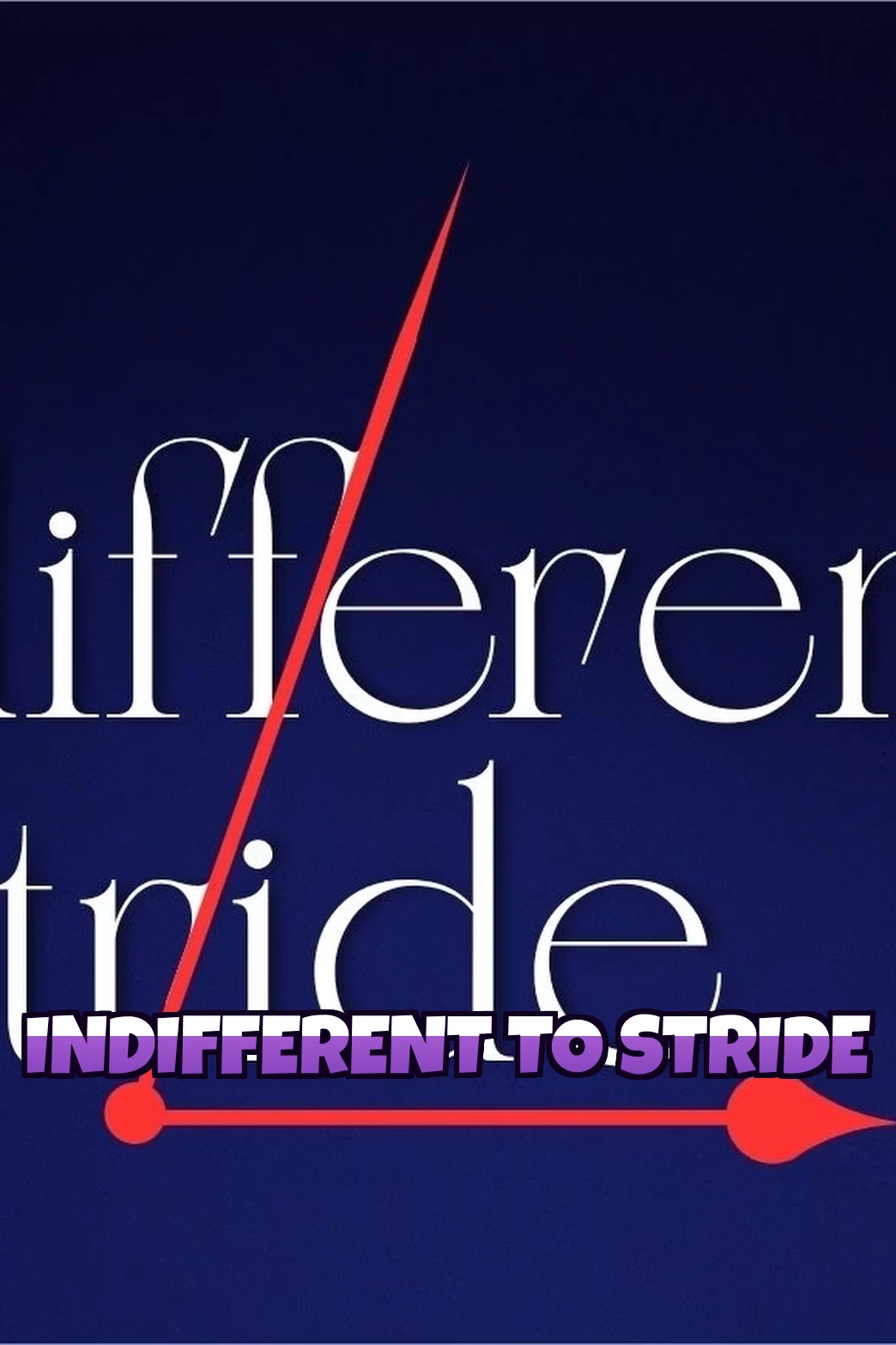 Indifferent to Stride